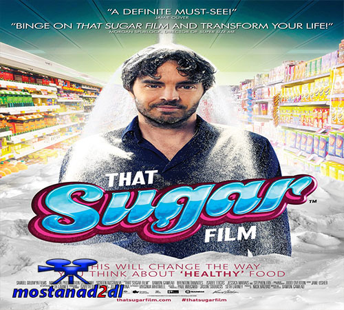 دانلود مستند 2014 That Sugar Film
